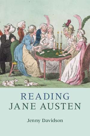 Reading Jane Austen de Jenny Davidson