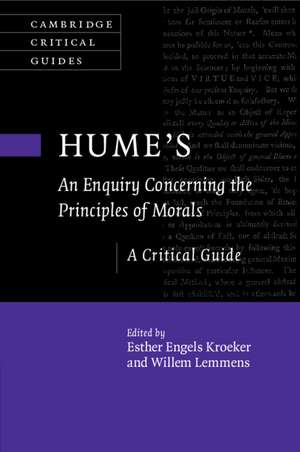 Hume's An Enquiry Concerning the Principles of Morals: A Critical Guide de Esther Engels Kroeker