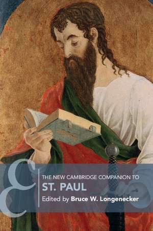 The New Cambridge Companion to St. Paul de Bruce W. Longenecker