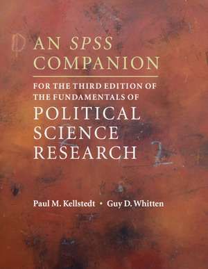 An SPSS Companion for the Third Edition of The Fundamentals of Political Science Research de Paul M. Kellstedt