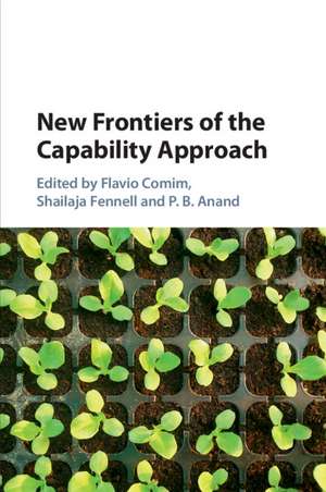 New Frontiers of the Capability Approach de Flavio Comim