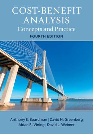 Cost-Benefit Analysis : Concepts and Practice de Anthony E. Boardman