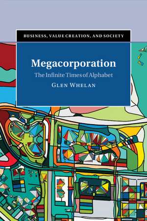 Megacorporation: The Infinite Times of Alphabet de Glen Whelan