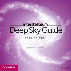 interstellarum Deep Sky Guide Desk Edition de Ronald Stoyan