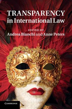 Transparency in International Law de Andrea Bianchi