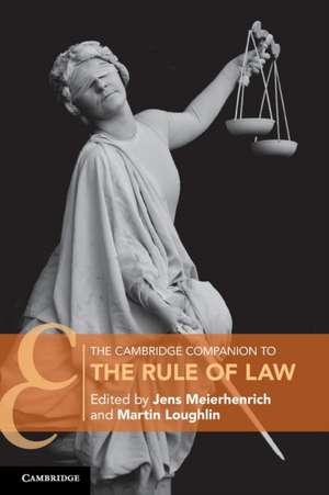 The Cambridge Companion to the Rule of Law de Jens Meierhenrich