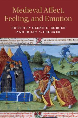 Medieval Affect, Feeling, and Emotion de Glenn D. Burger