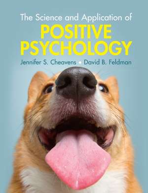 The Science and Application of Positive Psychology de Jennifer S. Cheavens