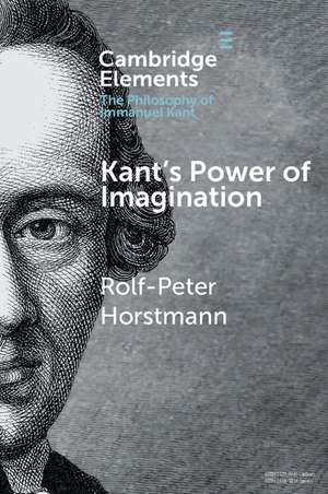 Kant's Power of Imagination de Rolf-Peter Horstmann