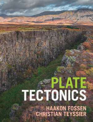 Plate Tectonics de Haakon Fossen