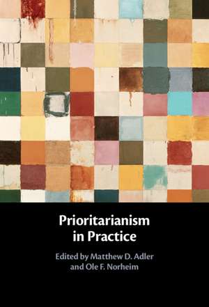 Prioritarianism in Practice de Matthew D. Adler