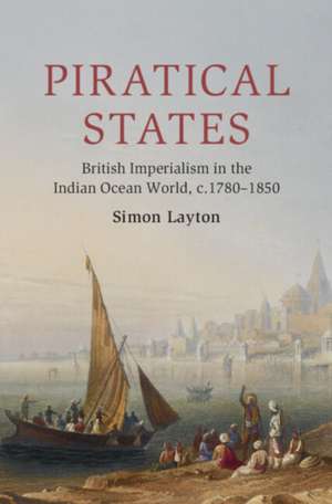 Piratical States de Simon Layton