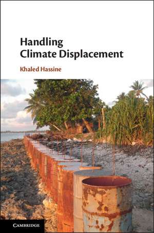 Handling Climate Displacement de Khaled Hassine