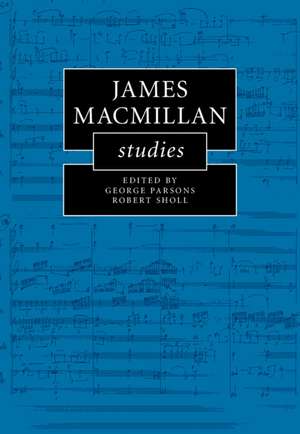 James MacMillan Studies de George Parsons