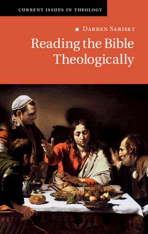 Reading the Bible Theologically de Darren Sarisky