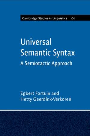 Universal Semantic Syntax: A Semiotactic Approach de Egbert Fortuin