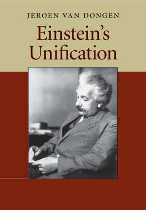 Einstein's Unification de Jeroen van van Dongen