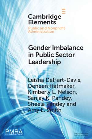 Gender Imbalance in Public Sector Leadership de Leisha DeHart-Davis