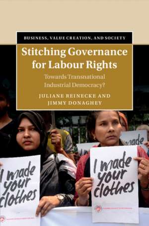 Stitching Governance for Labour Rights de Juliane Reinecke