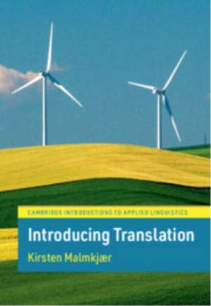 Introducing Translation de Kirsten Malmkjær