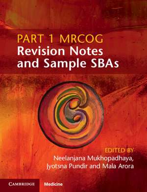 Part 1 MRCOG Revision Notes and Sample SBAs de Neelanjana Mukhopadhaya