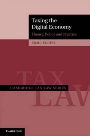 Taxing the Digital Economy de Craig Elliffe