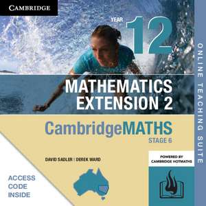 CambridgeMATHS NSW Stage 6 Extension 2 Year 12 Online Teaching Suite Card de David Sadler