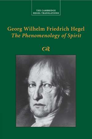 Georg Wilhelm Friedrich Hegel: The Phenomenology of Spirit de Georg Wilhelm Fredrich Hegel