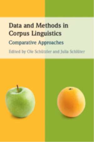 Data and Methods in Corpus Linguistics de Ole Schützler