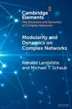 Modularity and Dynamics on Complex Networks de Renaud Lambiotte