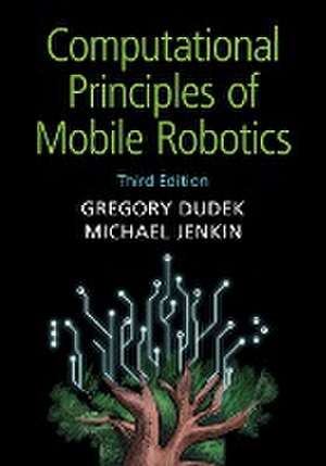 Computational Principles of Mobile Robotics de Gregory Dudek