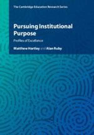 Pursuing Institutional Purpose de Alan Ruby