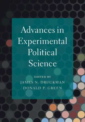 Advances in Experimental Political Science de James N. Druckman