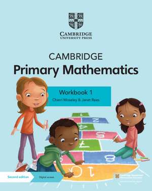 Cambridge Primary Mathematics Workbook 1 with Digital Access (1 Year) de Cherri Moseley