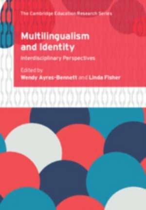 Multilingualism and Identity de Wendy Ayres-Bennett