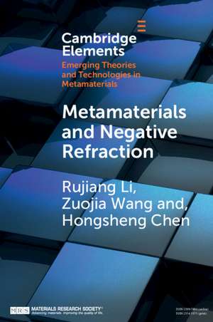 Metamaterials and Negative Refraction de Rujiang Li