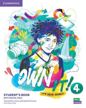 Own It! Level 4 Student's Book with Digital Pack de Samantha Lewis