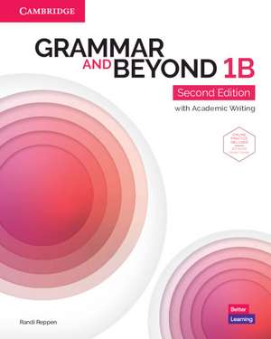 Grammar and Beyond Level 1B Student's Book with Online Practice de Randi Reppen