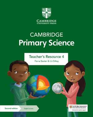 Cambridge Primary Science Teacher's Resource 4 with Digital Access de Fiona Baxter