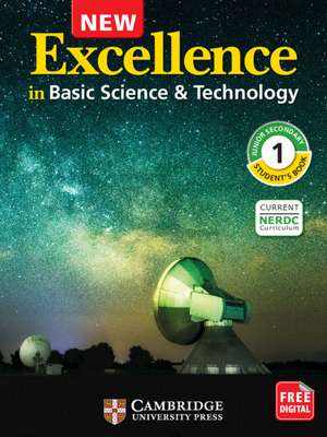 NEW Excellence in Basic Science and Technology JSS1 Student Book Blended with Cambridge Elevate de Elizabeth Ritchie