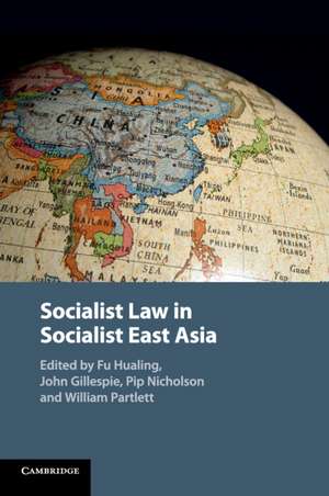 Socialist Law in Socialist East Asia de Hualing Fu