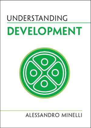 Understanding Development de Alessandro Minelli