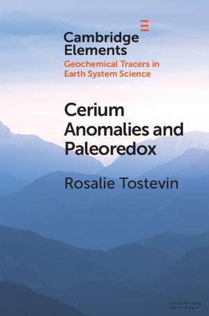 Cerium Anomalies and Paleoredox de Rosalie Tostevin