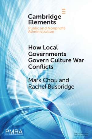 How Local Governments Govern Culture War Conflicts de Mark Chou