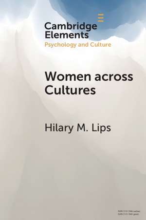 Women across Cultures: Common Issues, Varied Experiences de Hilary M. Lips