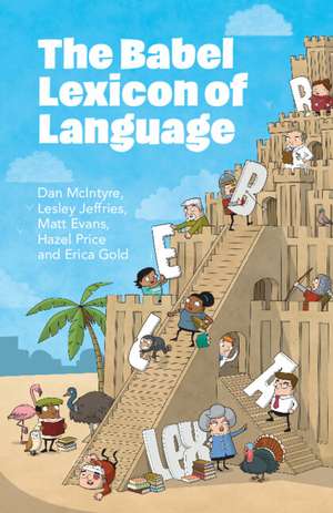 The Babel Lexicon of Language de Dan McIntyre