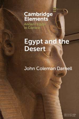 Egypt and the Desert de John Coleman Darnell