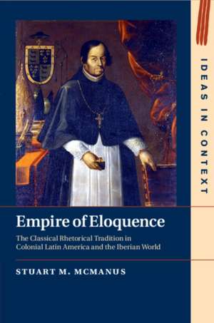 Empire of Eloquence de Stuart M. McManus