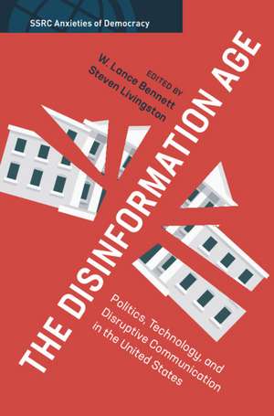 The Disinformation Age de W. Lance Bennett