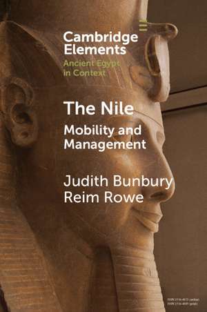 The Nile: Mobility and Management de Judith Bunbury